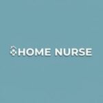 Affordable Home Nurse Support